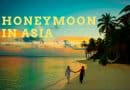 Asia’s Budget-Friendly Honeymoon Destinations