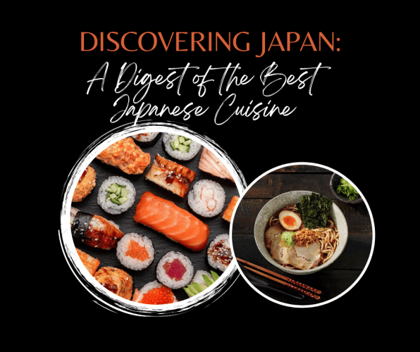 Discovering Japan: A Digest of the Best Japanese Cuisine